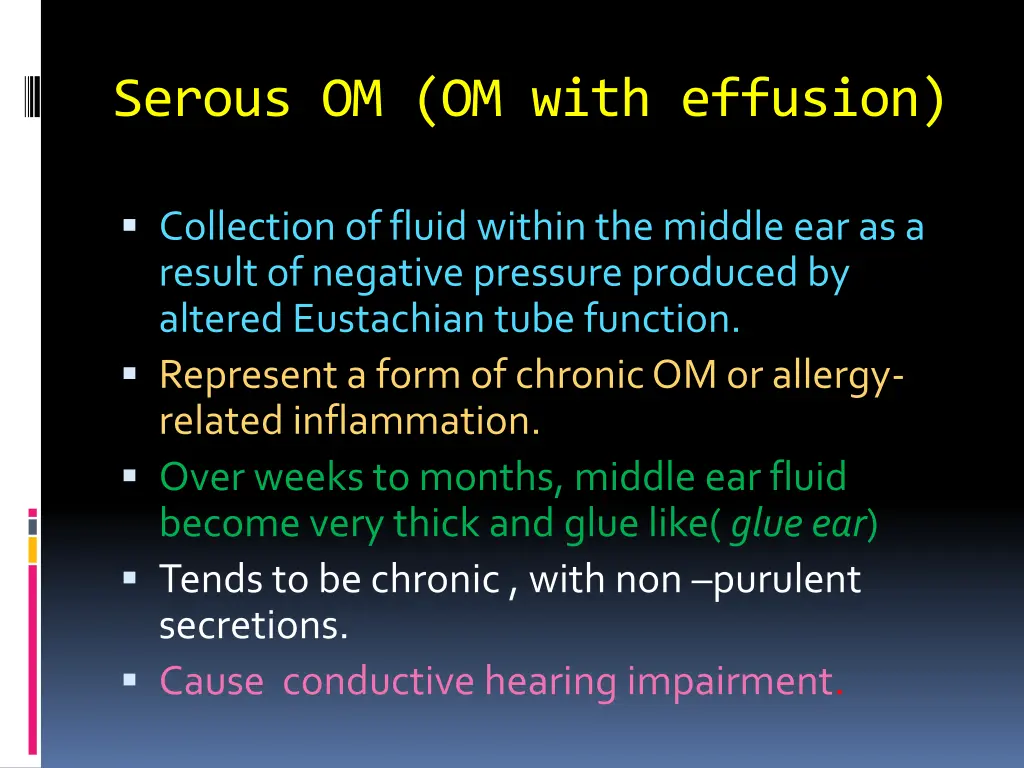 serous om om with effusion