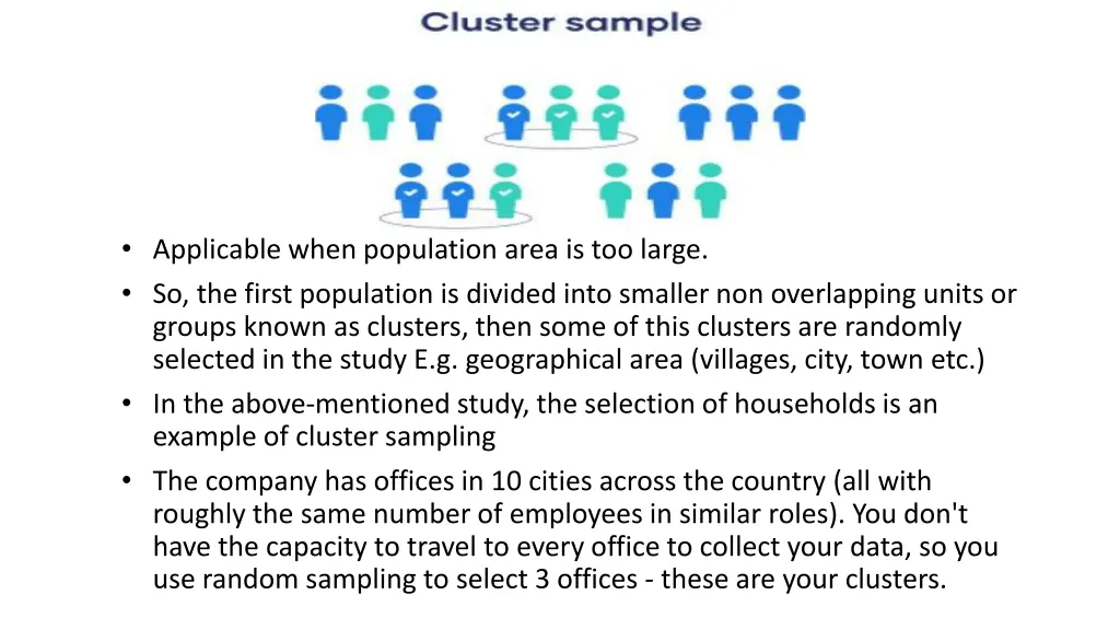 applicable when population area is too large