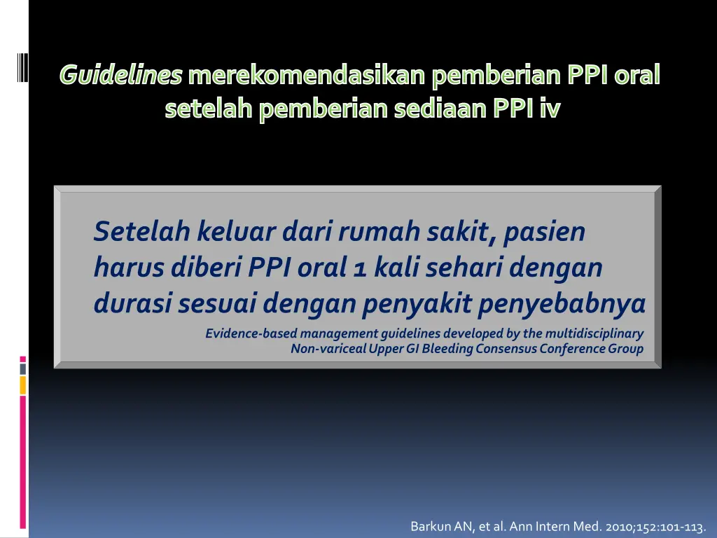 guidelines merekomendasikan pemberian ppi oral