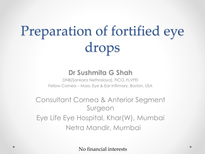 preparation of fortified eye drops