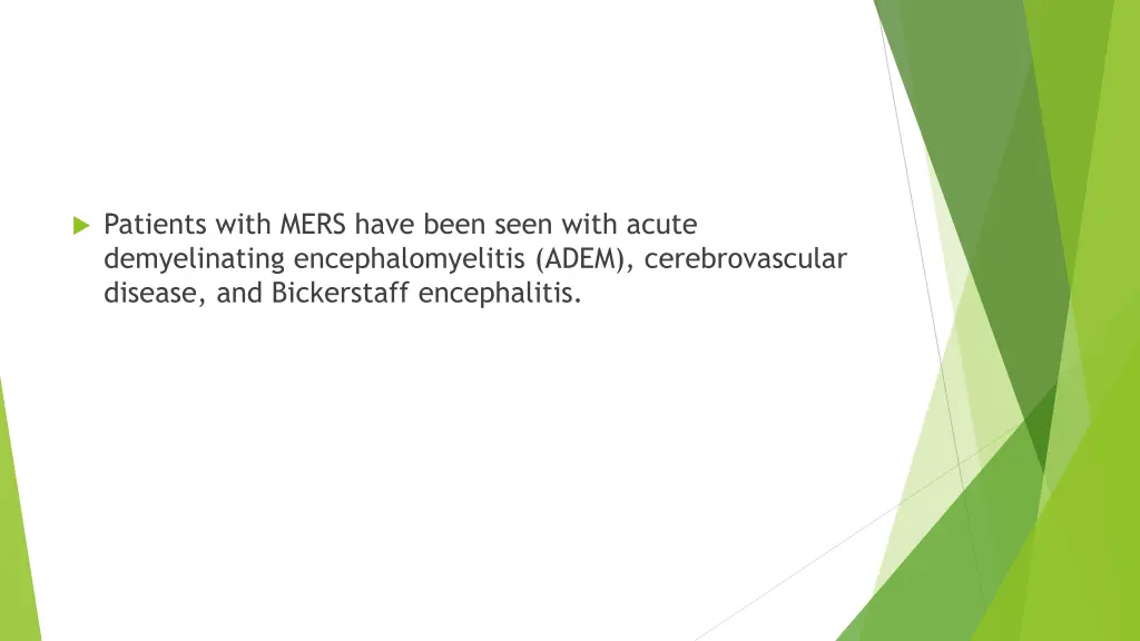 patients with mers have been seen with acute