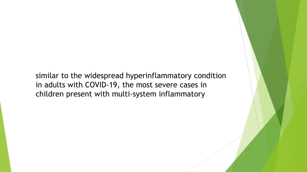 similar to the widespread hyperinflammatory