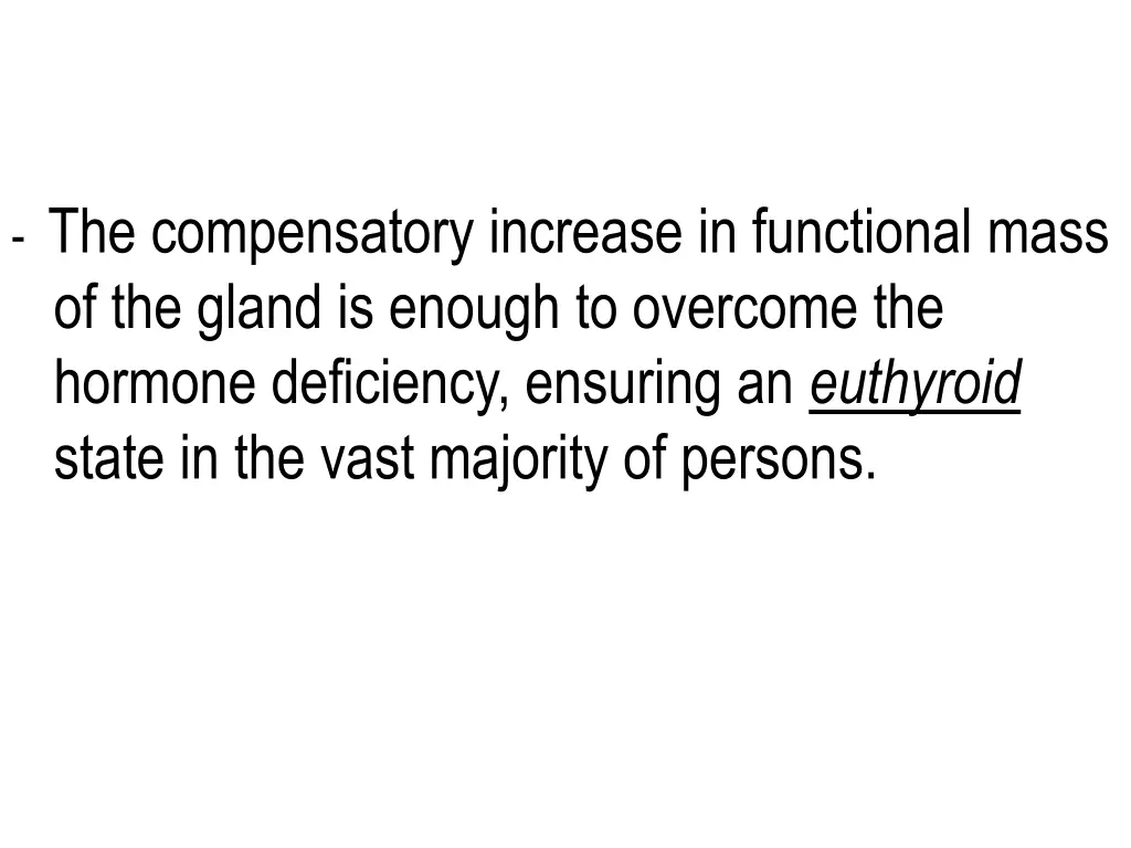 the compensatory increase in functional mass