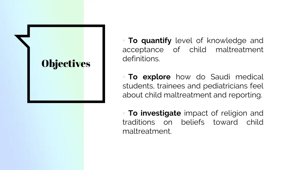 to quantify level of knowledge and acceptance