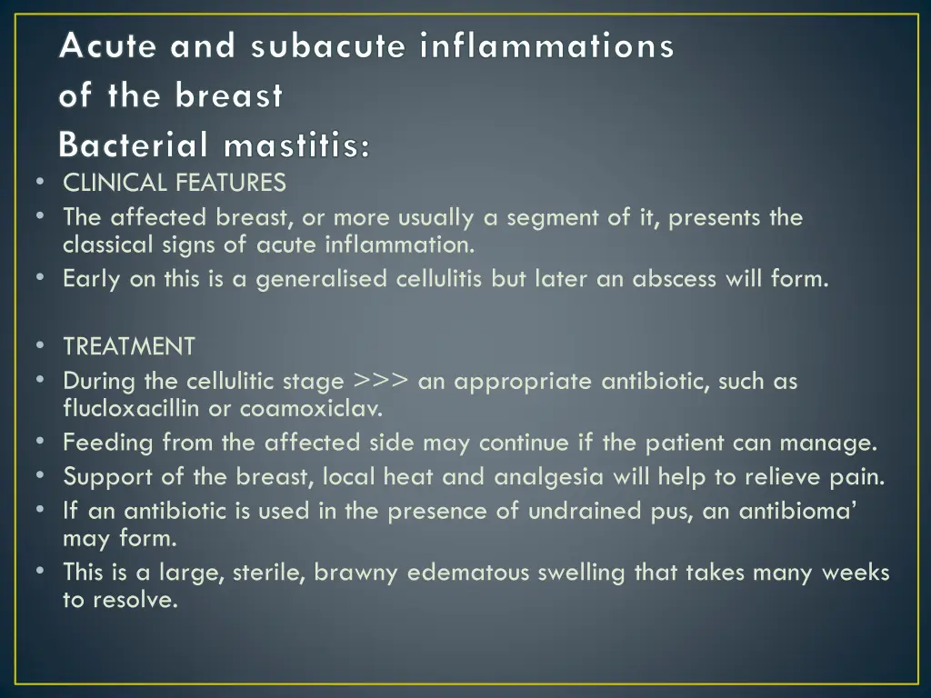 acute and subacute inflammations of the breast 1