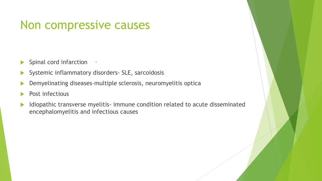 non compressive causes
