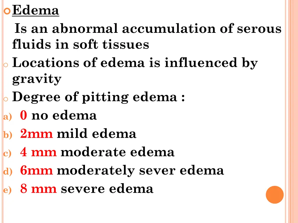 edema is an abnormal accumulation of serous