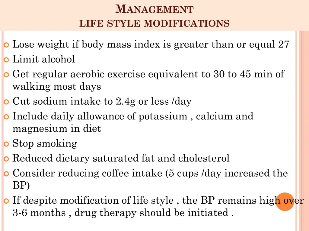 m anagement life style modifications