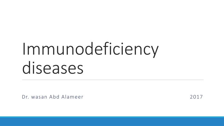 immunodeficiency diseases