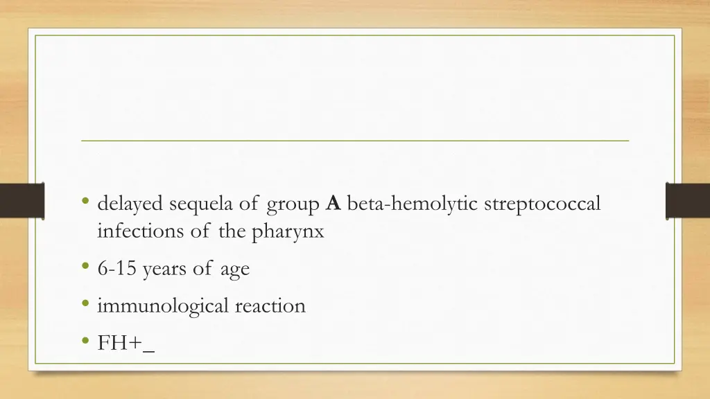delayed sequela of group a beta hemolytic