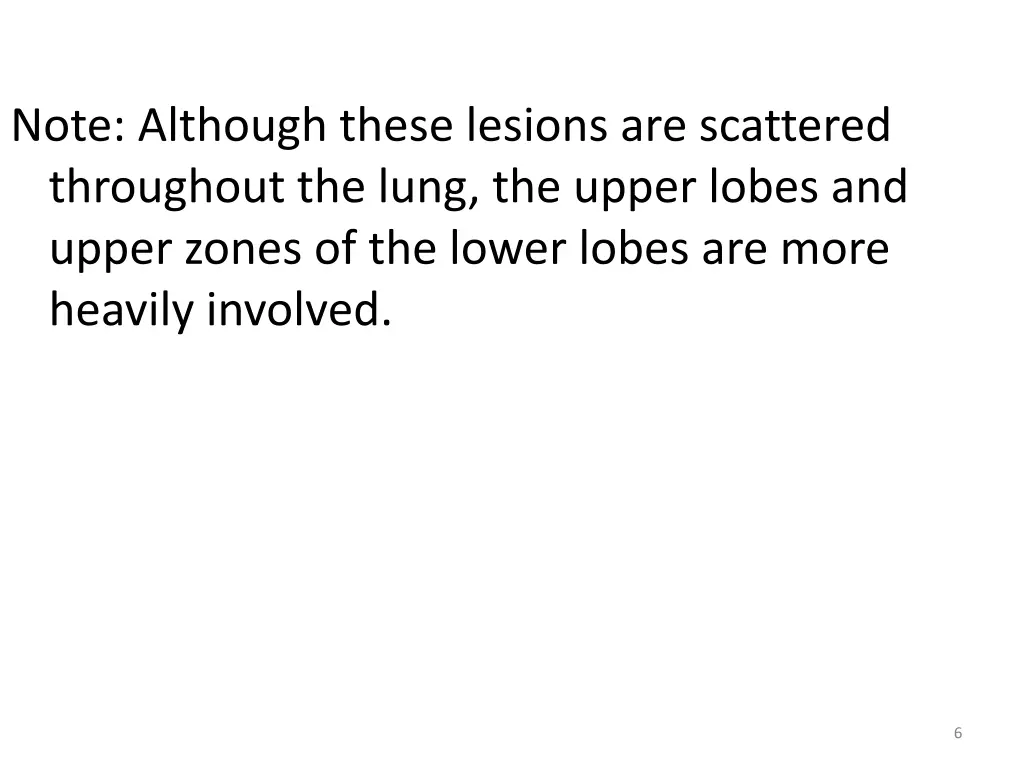note although these lesions are scattered