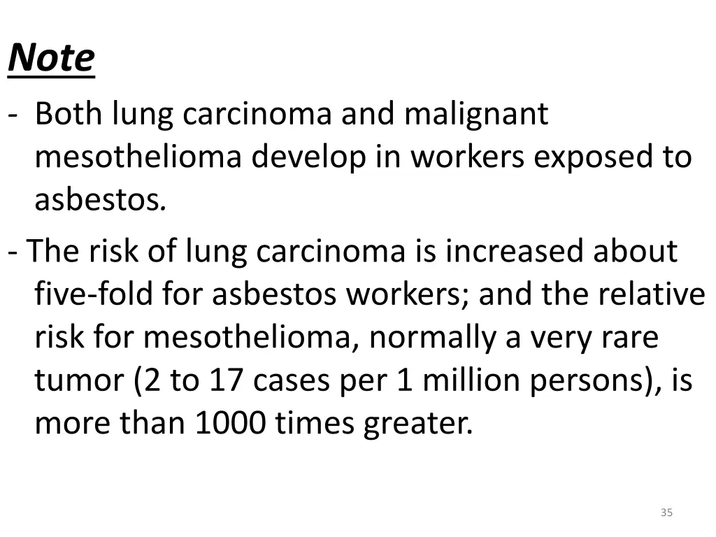 note both lung carcinoma and malignant