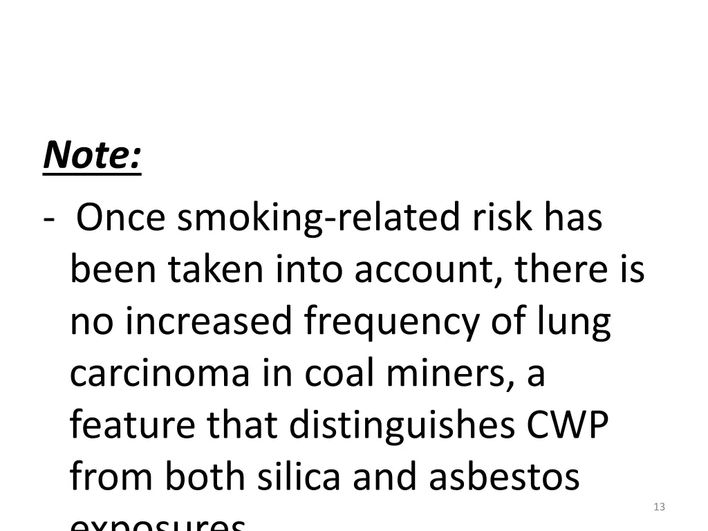 note once smoking related risk has been taken