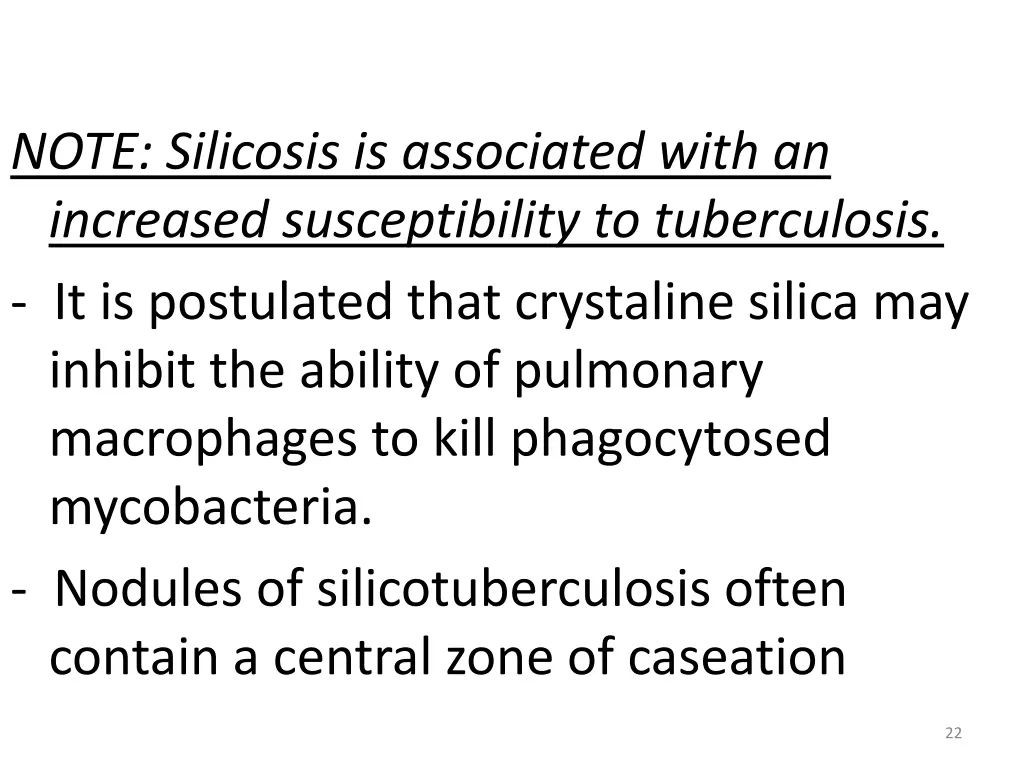 note silicosis is associated with an increased