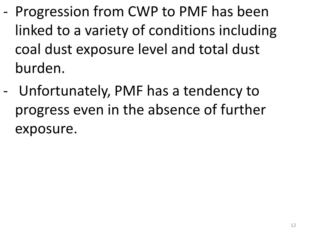 progression from cwp to pmf has been linked