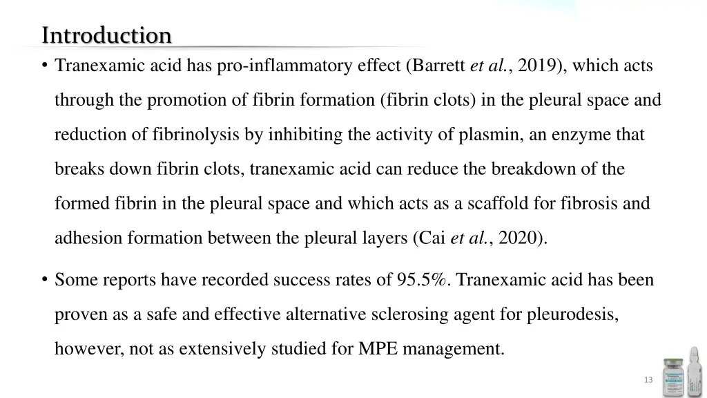introduction tranexamic acid has pro inflammatory