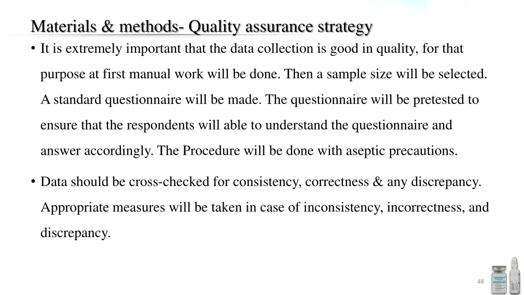 materials methods quality assurance strategy