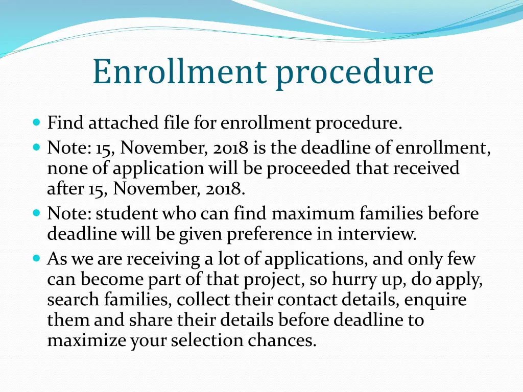 enrollment procedure