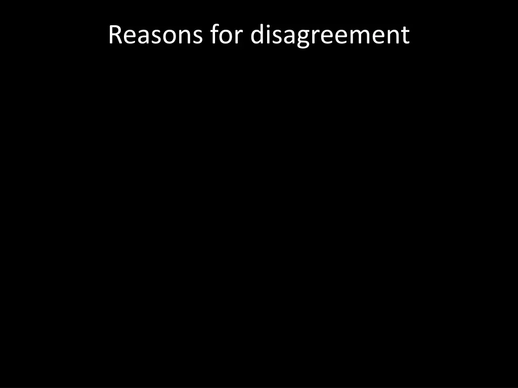 reasons for disagreement