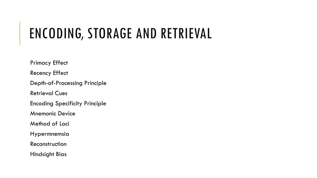 encoding storage and retrieval