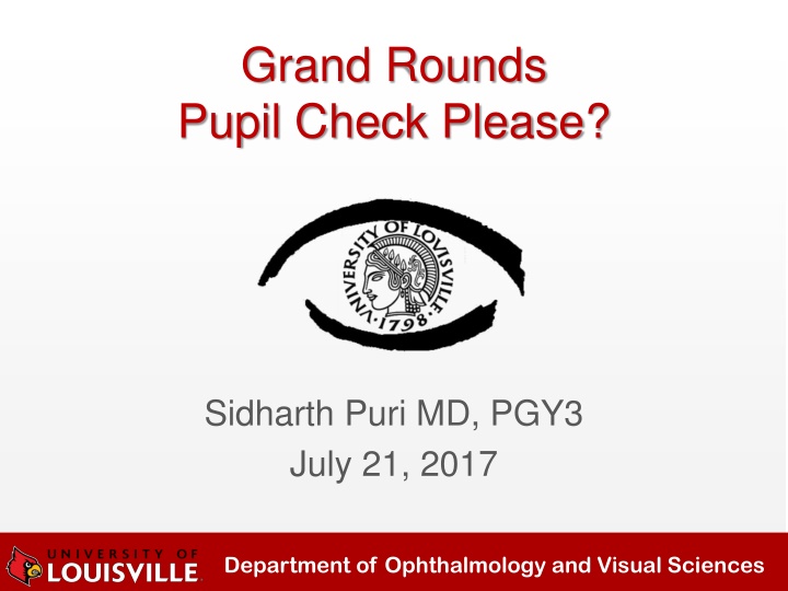 grand rounds pupil check please