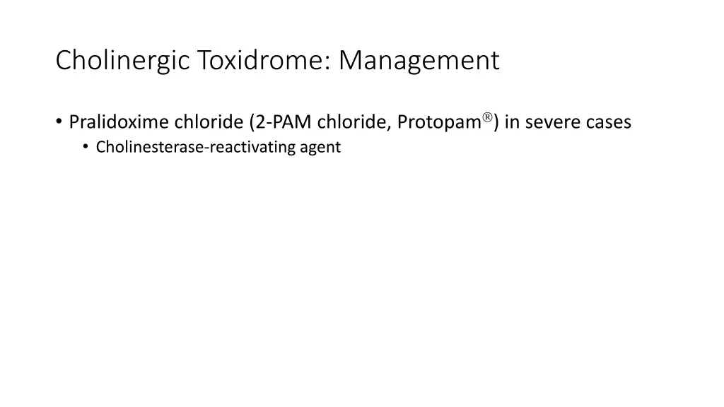 cholinergic toxidrome management 1