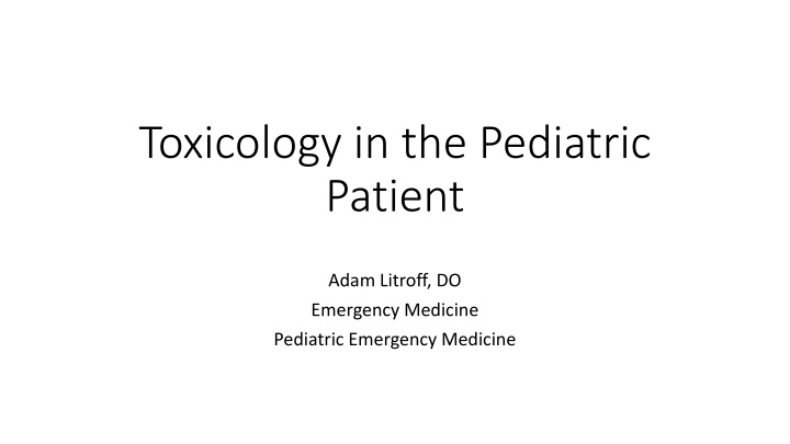 toxicology in the pediatric patient