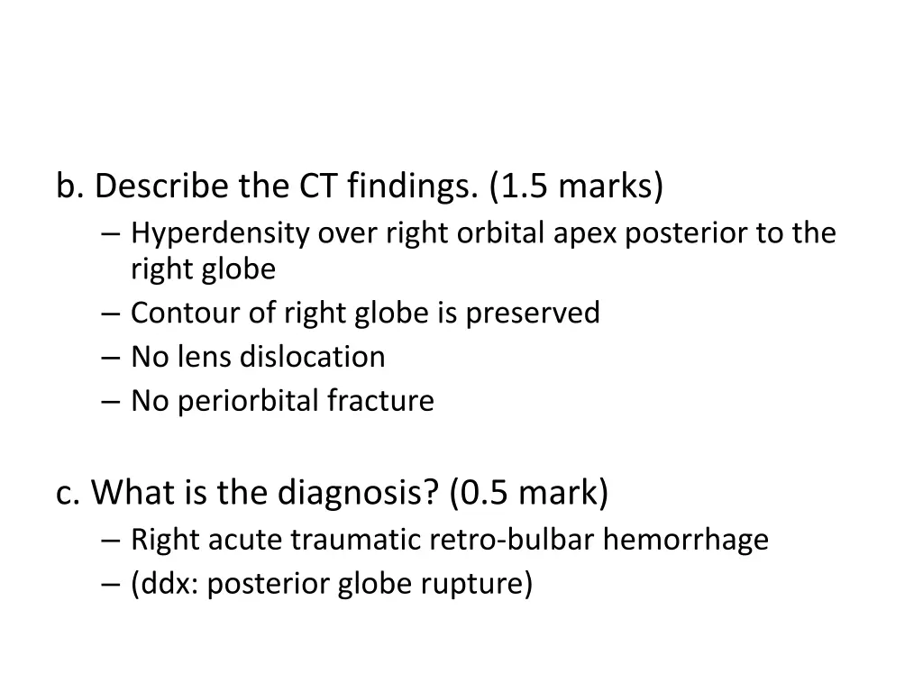 b describe the ct findings 1 5 marks hyperdensity