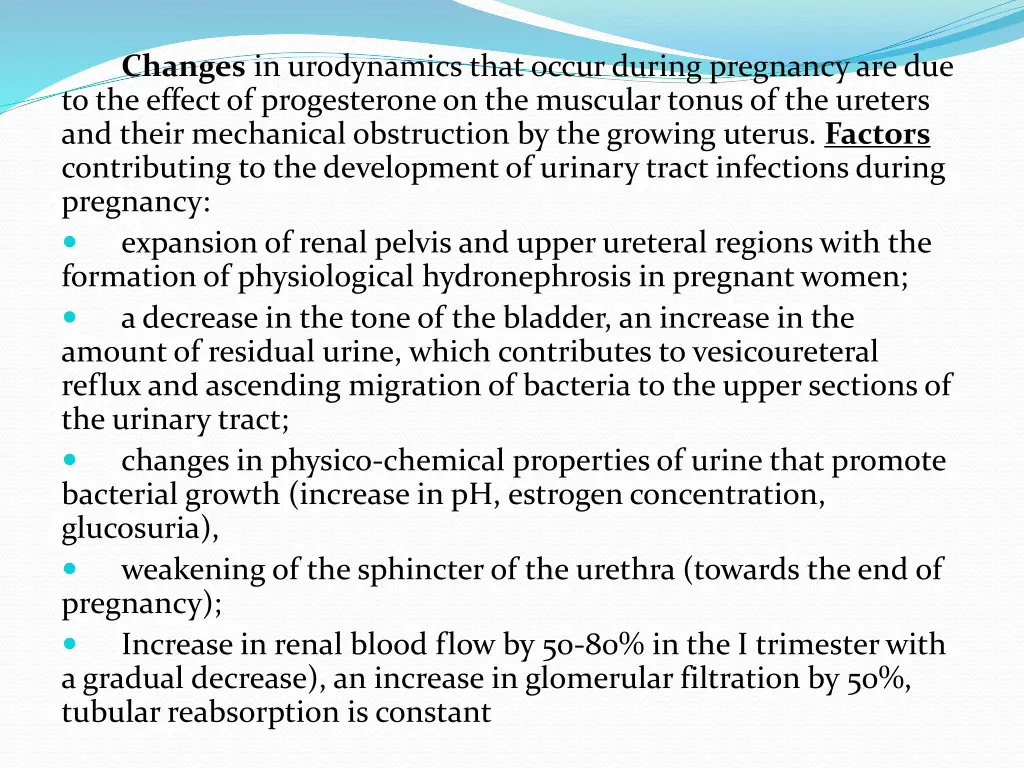 changes in urodynamics that occur during