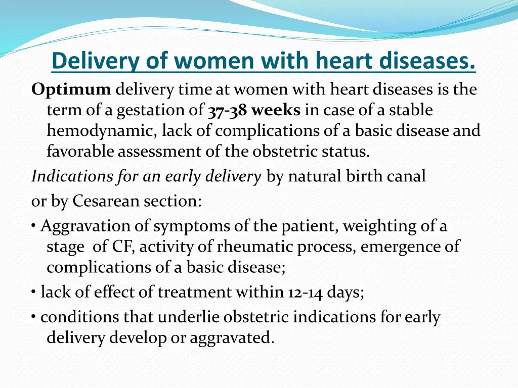delivery of women with heart diseases optimum