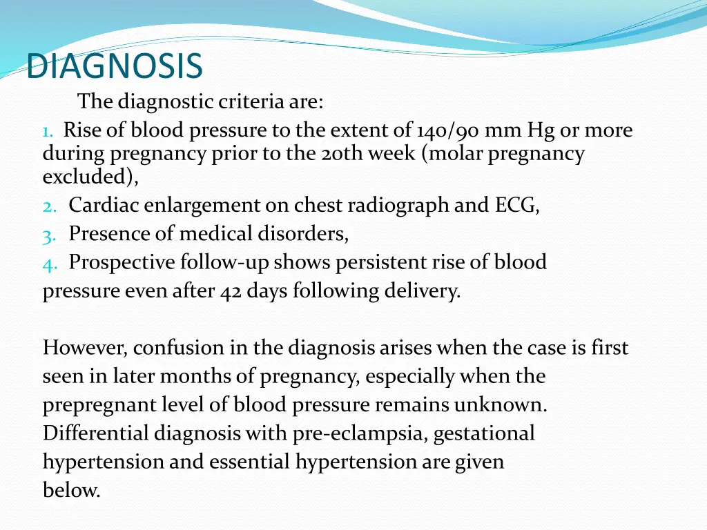 diagnosis the diagnostic criteria are 1 rise