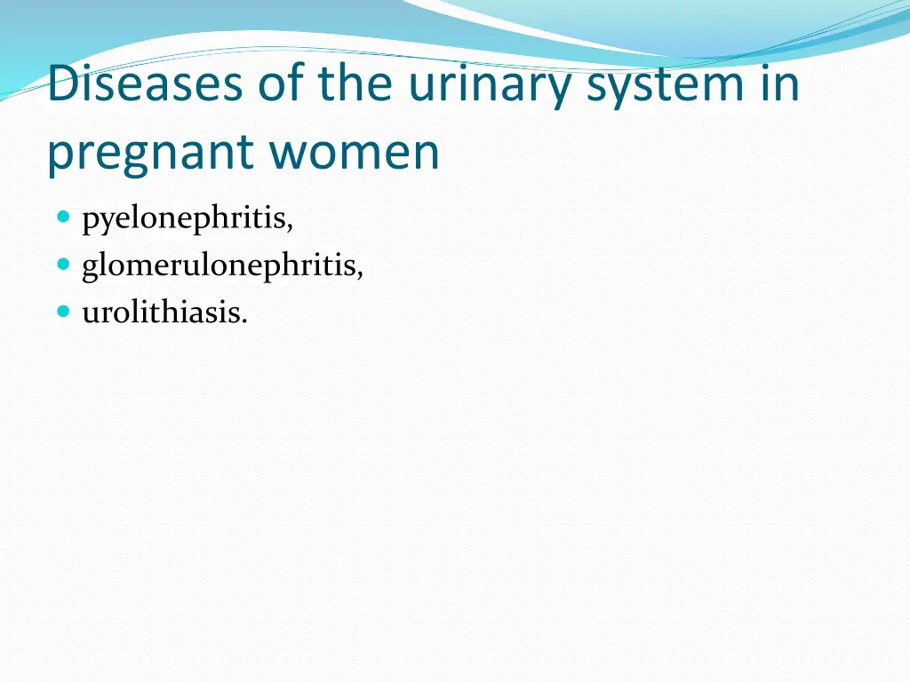 diseases of the urinary system in pregnant women