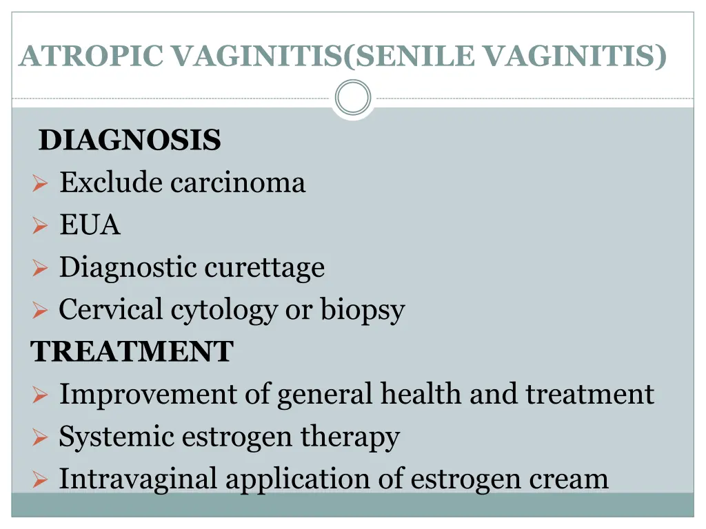 atropic vaginitis senile vaginitis 2