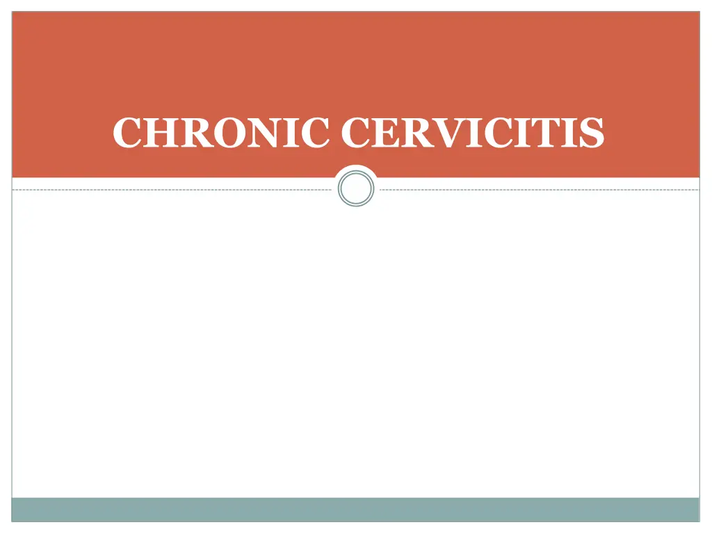 chronic cervicitis
