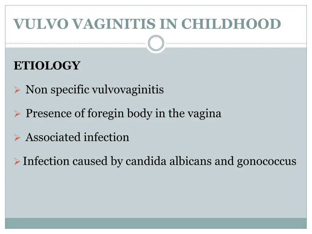 vulvo vaginitis in childhood 1