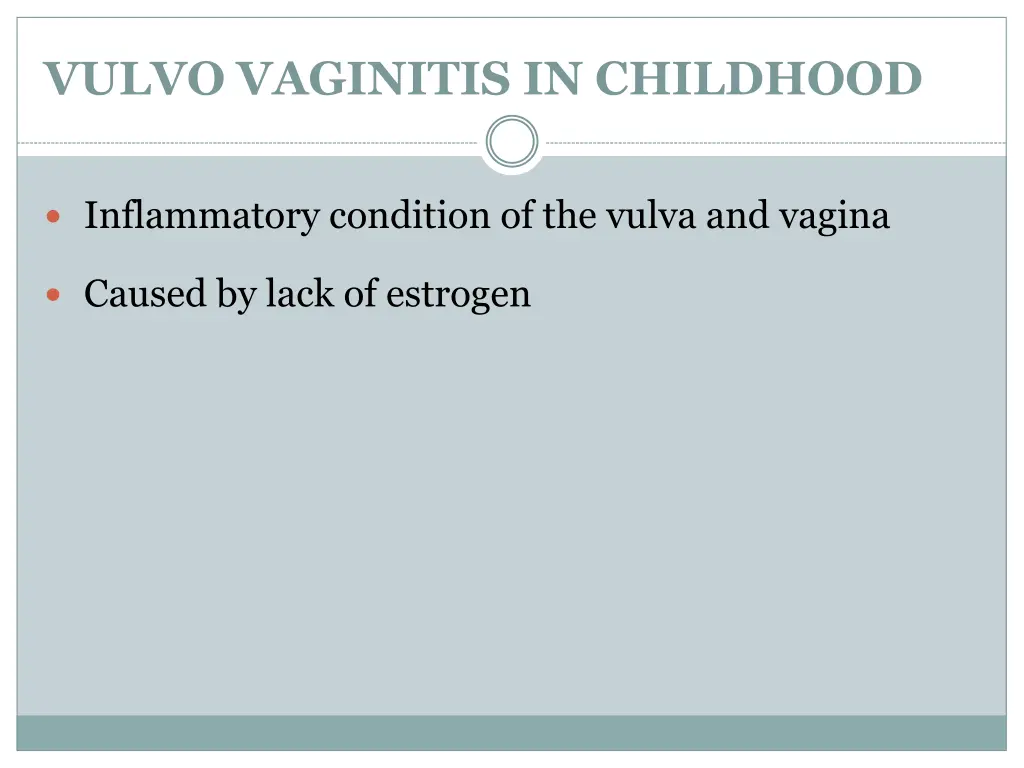 vulvo vaginitis in childhood