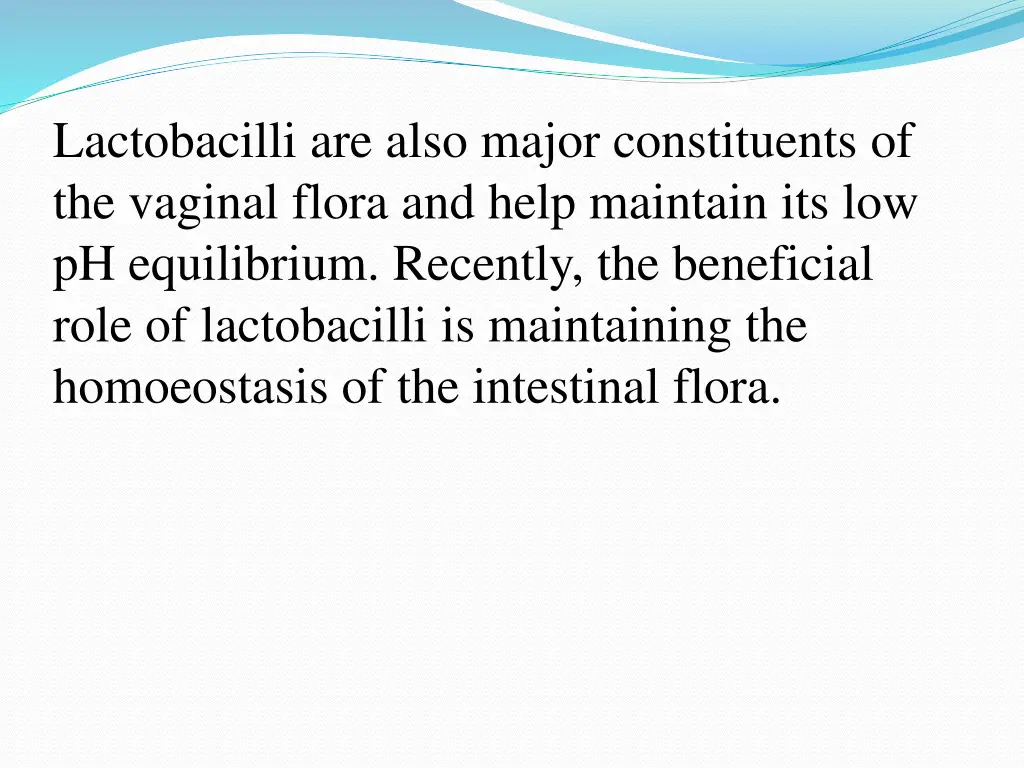 lactobacilli are also major constituents
