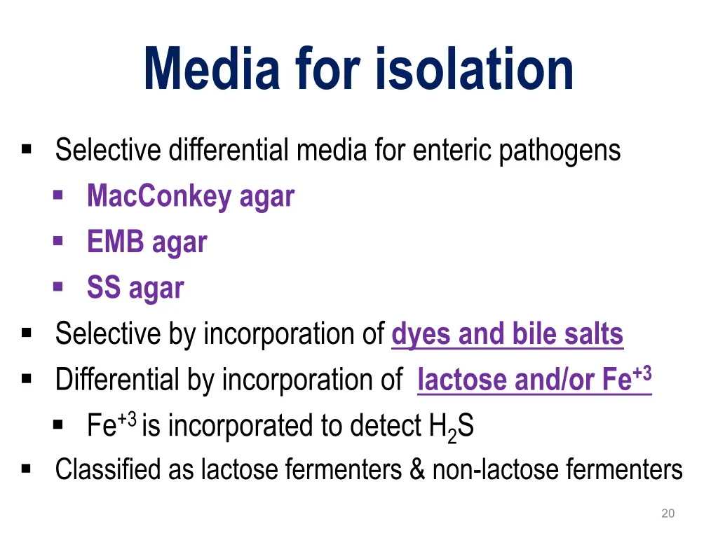 media for isolation