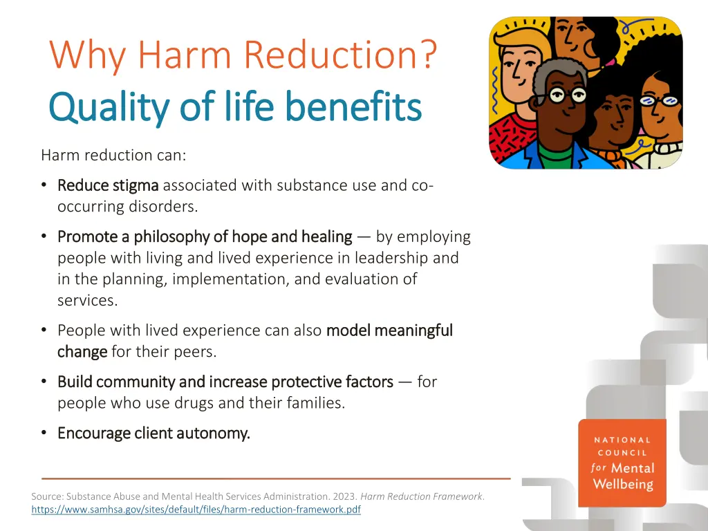 why harm reduction quality of life benefits