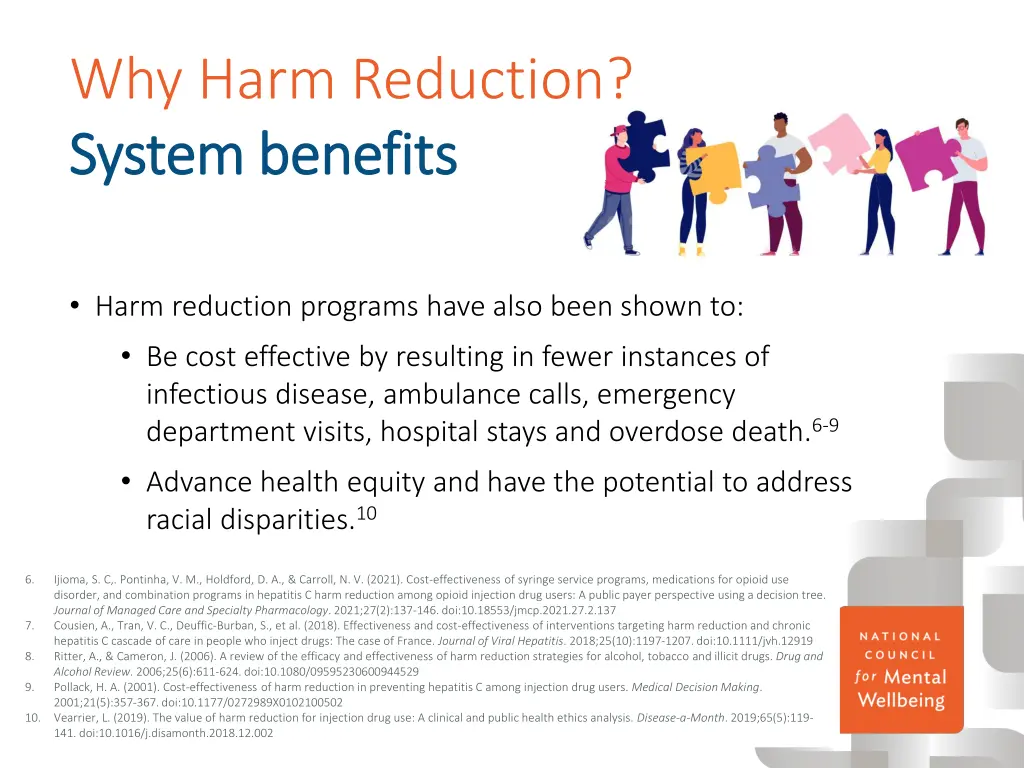 why harm reduction system benefits system benefits