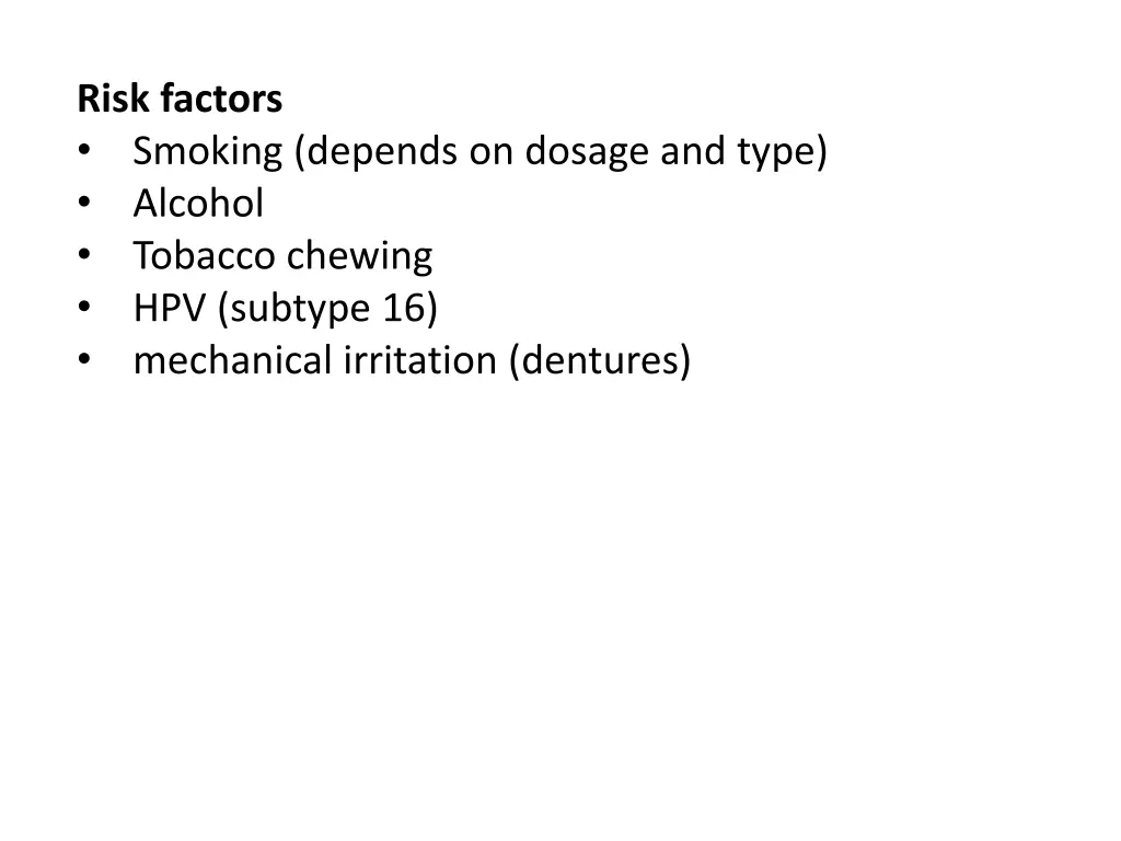 risk factors smoking depends on dosage and type