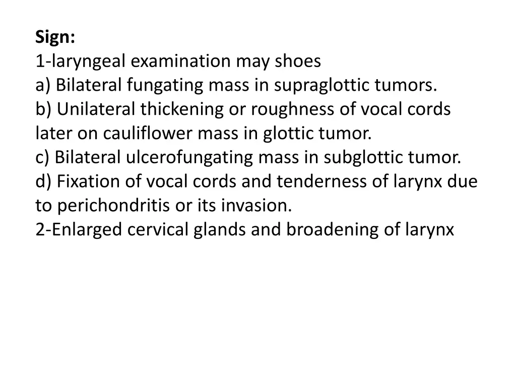 sign 1 laryngeal examination may shoes