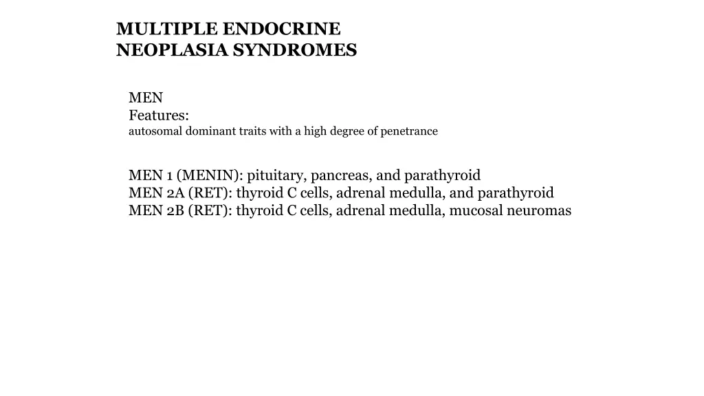 multiple endocrine neoplasia syndromes