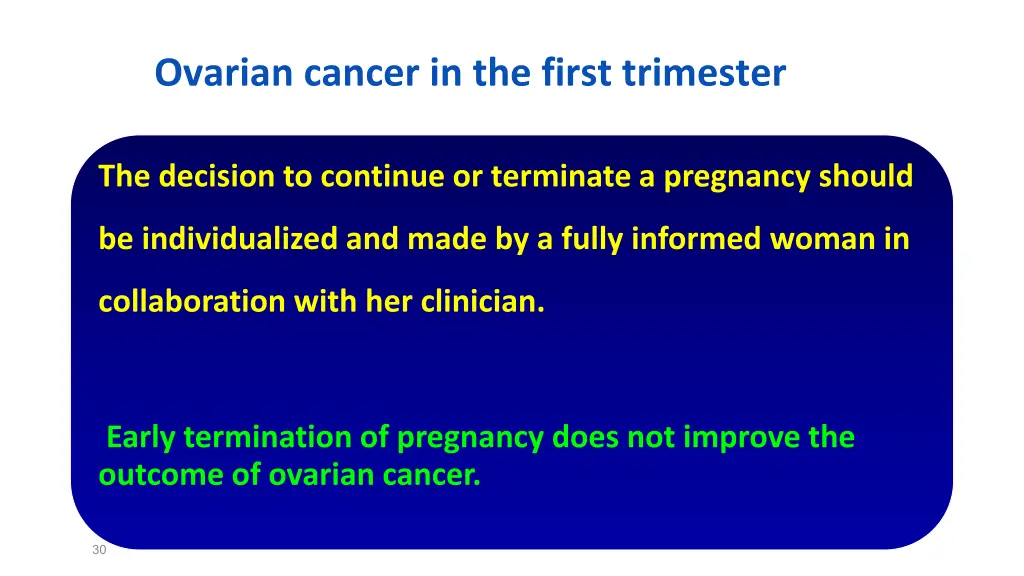 ovarian cancer in the first trimester
