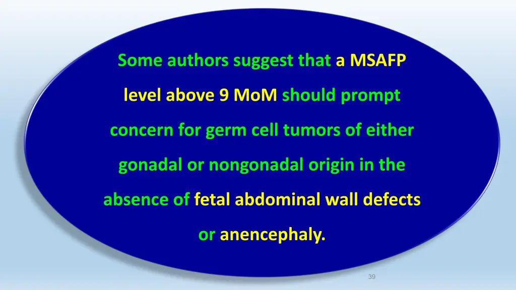 some authors suggest that a msafp