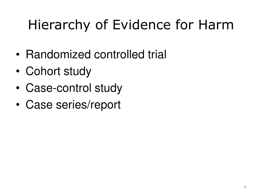 hierarchy of evidence for harm