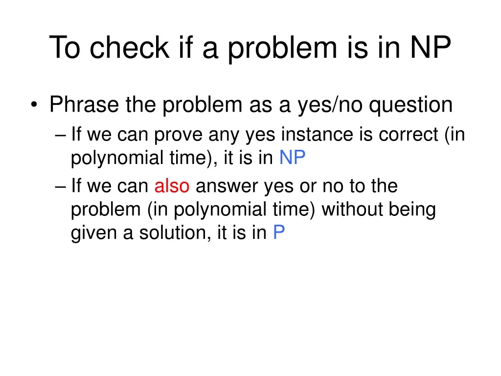 to check if a problem is in np