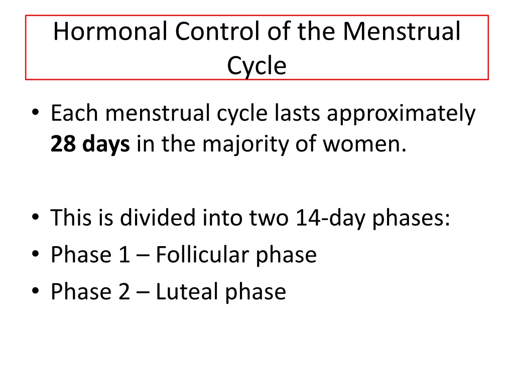 hormonal control of the menstrual cycle