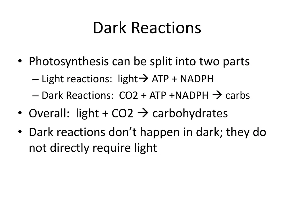 dark reactions