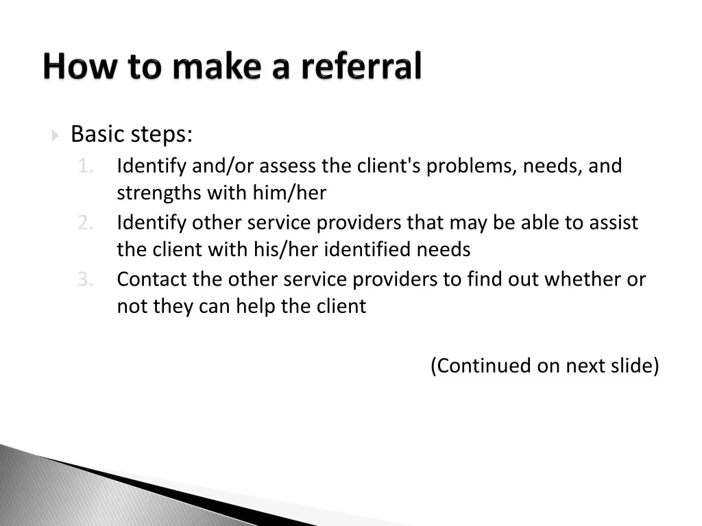 basic steps 1 identify and or assess the client